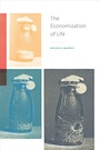 Cover: The Economization of Life - Duke University Press