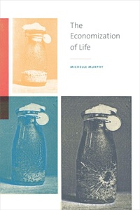 Enlarge image Cover: The Economization of Life - Duke University Press