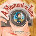 Cover: A Moment In Time - Perfect Moment LLC