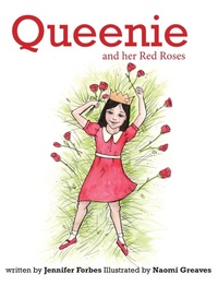 Abbildung von: Queenie and her Red Roses - Karen Mc Dermott