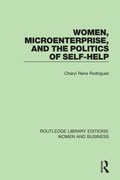 Cover: Women, Microenterprise, and the Politics of Self-Help - Routledge