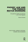 Cover: Phossy Jaw and the French Match Workers - Routledge