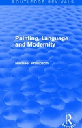Cover: Routledge Revivals: Painting, Language and Modernity (1985) - Routledge