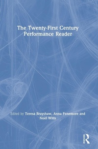 Enlarge image Cover: The Twenty-First Century Performance Reader - Routledge