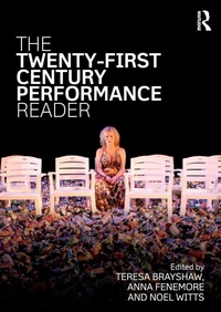 Enlarge image Cover: The Twenty-First Century Performance Reader - Routledge