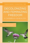 Cover: Decolonizing and Feminizing Freedom - Palgrave Macmillan