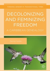 Enlarge image Cover: Decolonizing and Feminizing Freedom - Palgrave Macmillan