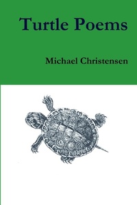 Enlarge image Cover: Turtle Poems - Lulu.com