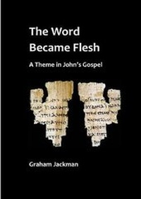 Enlarge image Cover: The Word Became Flesh - Lulu.com
