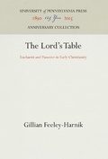 Cover: The Lord's Table - University of Pennsylvania Press