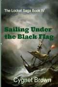 Cover: Sailing Under the Black Flag - Lulu.com