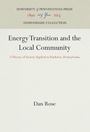 Cover: Energy Transition and the Local Community - University of Pennsylvania Press