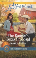 Cover: The Ranger's Texas Proposal - Mills & Boon