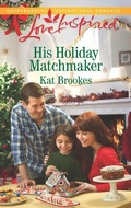 Cover: His Holiday Matchmaker - Mills & Boon