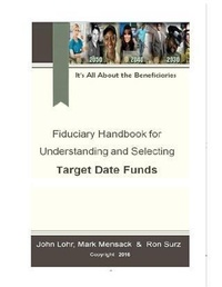Enlarge image Cover: Fiduciary Handbook for Understanding and Selecting Target Date Funds - BOOKBABY