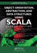 Cover: Object-Orientation, Abstraction, and Data Structures Using Scala - Chapman & Hall/CRC