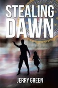 Cover: Stealing Dawn - Fulton Books