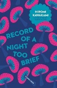 Abbildung von: Record of a Night Too Brief - Pushkin Press