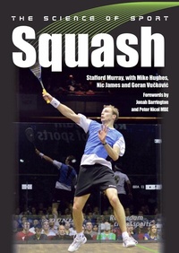 Abbildung von: The Science of Sport: Squash - The Crowood Press Ltd