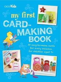 Enlarge image Cover: My First Card-Making Book - CICO Books