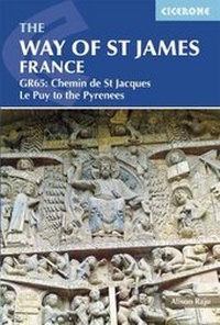 Enlarge image Cover: The Way of St James - Le Puy to the Pyrenees - Cicerone Press