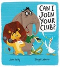 Cover: Can I Join Your Club? - Little Tiger Press
