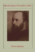 Cover: Henry James's Thwarted Love - Stanford University Press