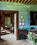 Cover: Perfect French Country - Ryland, Peters & Small Ltd