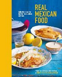 Abbildung von: Real Mexican Food - Ryland, Peters & Small Ltd