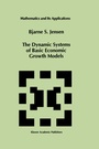 Cover: The Dynamic Systems of Basic Economic Growth Models - Springer