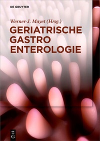 Abbildung von: Geriatrische Gastroenterologie - De Gruyter