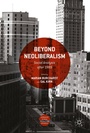 Cover: Beyond Neoliberalism - Palgrave Macmillan