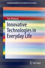 Cover: Innovative Technologies in Everyday Life - Springer