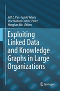 Cover: Exploiting Linked Data and Knowledge Graphs in Large Organisations - Springer