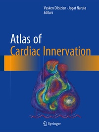 Enlarge image Cover: Atlas of Cardiac Innervation - Springer