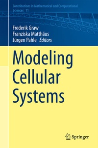Enlarge image Cover: Modeling Cellular Systems - Springer