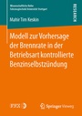Bild: Modell zur Vorhersage der Brennrate in der Betriebsart kontrollierte Benzinselbstzündung - Springer Vieweg
