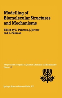 Enlarge image Cover: Modelling of Biomolecular Structures and Mechanisms - Kluwer Academic Publishers