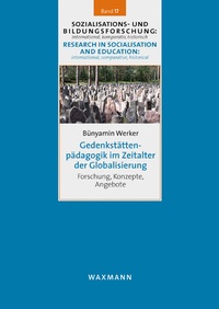 Abbildung von: Gedenkstättenpädagogik im Zeitalter der Globalisierung - Waxmann