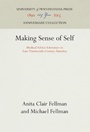 Cover: Making Sense of Self - University of Pennsylvania Press