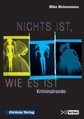 Cover: Nichts ist, wie es ist - Cividale Verlag