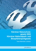 Bild: Kärntner Naturschutzgesetz 2002 / Kärntner Nationalpark- und Biosphärenparkgesetz - Pro Libris Verlagsgesellschaft