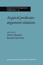 Cover: Atypical predicate-argument relations - John Benjamins Publishing Co