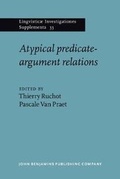 Cover: Atypical predicate-argument relations - John Benjamins Publishing Co