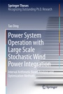 Cover: Power System Operation with Large Scale Stochastic Wind Power Integration - Springer
