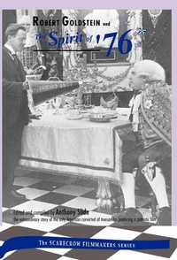 Enlarge image Cover: Robert Goldstein and 'The Spirit of '76' - Scarecrow Press