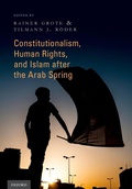 Cover: Constitutionalism, Human Rights, and Islam after the Arab Spring - OUP eBook