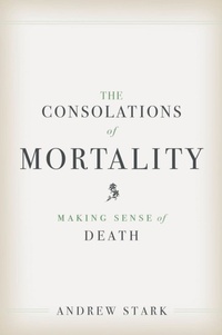 Enlarge image Cover: The Consolations of Mortality - De Gruyter