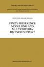 Cover: Fuzzy Preference Modelling and Multicriteria Decision Support - Springer