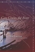 Cover: Care Crosses the River - Stanford University Press